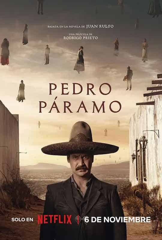 佩德罗·巴拉莫 Pedro Páramo (2024)-布布小筑-分享优质破解软件