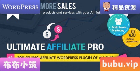 WordPress插件 Ultimate Affiliate Pro WordPress 插件 v9.4 为空-布布小筑-分享优质破解软件