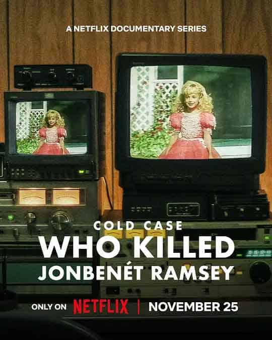 迷离悬案：选美小皇后之死 Cold Case: Who Killed JonBenét Ramsey (2024)-布布小筑-分享优质破解软件